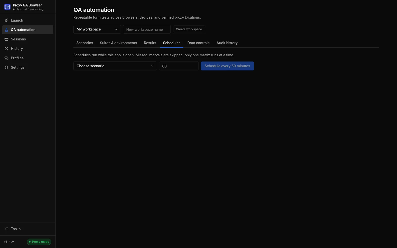 The Schedules tab: choose a scenario and an interval in minutes, then Schedule.